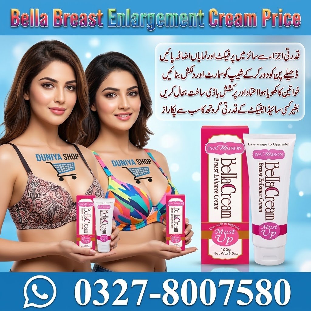 Bella Breast Enlargement Cream Price (1) Bella Breast Enlargement Cream Price